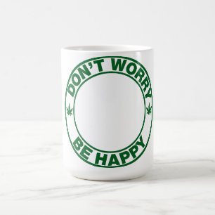 Caneca De Café Não se preocupe, seja feliz café.