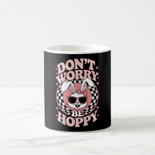 Caneca De Café Não se preocupe, seja feliz Coelho de Páscoa