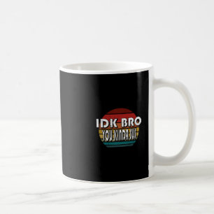 Caneca De Café Não sei, mano, você é meio suspeito, jogo meme imp