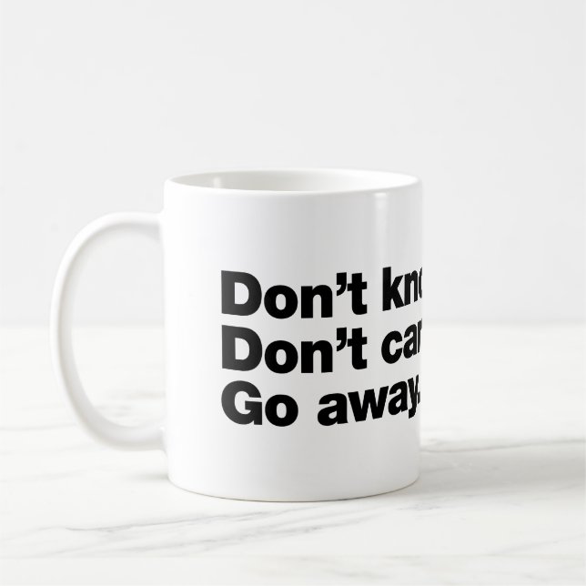 Caneca De Café Não sei. Não me importo. Vá embora (Esquerda)