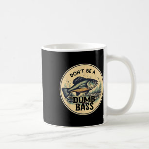 Caneca De Café Não Seja Burro B Pesca de Pai de presente de Dia d