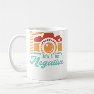 Caneca De Café Não Seja Negativo Citação Motivacional Lente De Câ