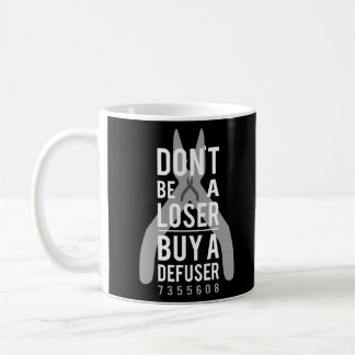 Caneca De Café Não seja um comprar perdedor, um defusor