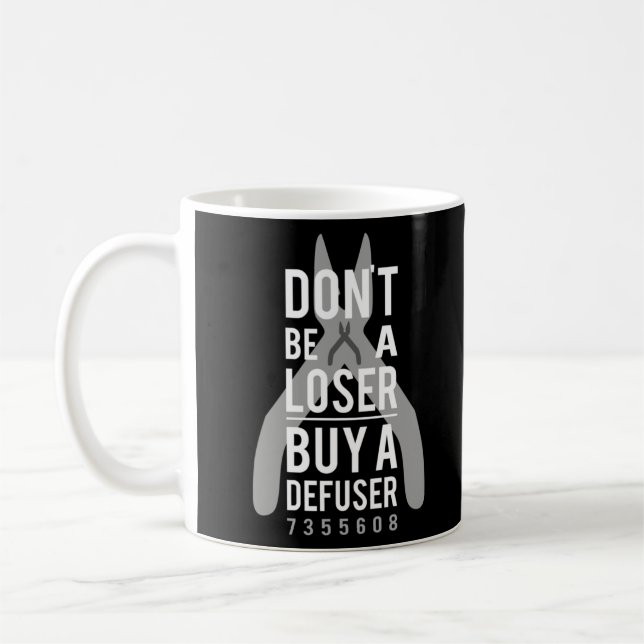 Caneca De Café Não seja um comprar perdedor, um defusor (Esquerda)