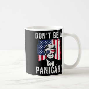 Caneca De Café Não seja um presidente pânico, Trump, dizendo "Eng