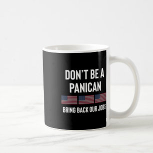 Caneca De Café Não seja um pró-americano pânico republicano tari