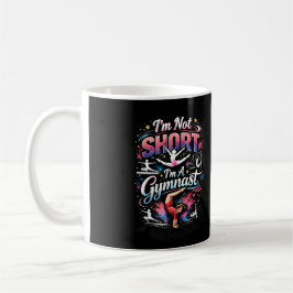 Caneca De Café Não Sou Baixo, Sou Ginasta