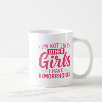 Caneca De Café Não Sou Como Outras Garotas Tenho Hemorroidas Verg