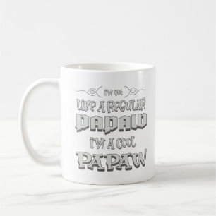Caneca De Café Não sou como um Papá normal. Sou um Legal Papá.