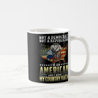 Caneca De Café Não sou democrata, não sou republicano, sou americ