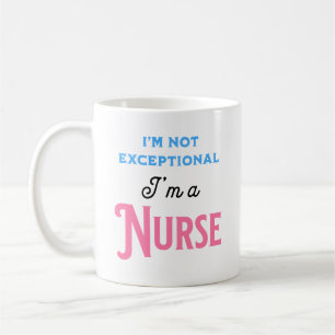 Caneca De Café Não Sou Excepcional Sou uma Enfermeira