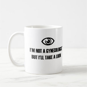 Caneca De Café Não sou ginecologista, mas vou dar uma olhada