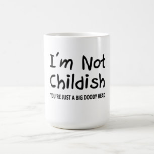Caneca De Café Não Sou Infantil