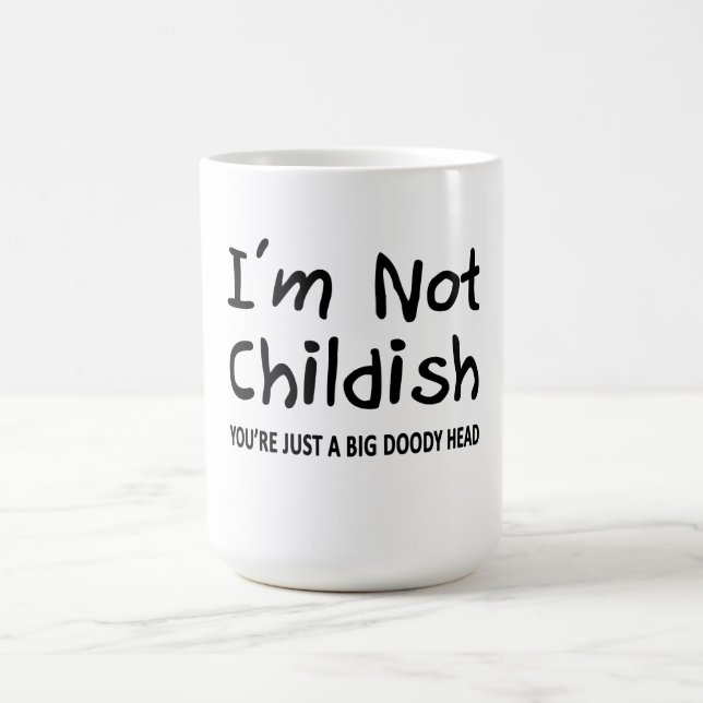 Caneca De Café Não Sou Infantil (Centro)
