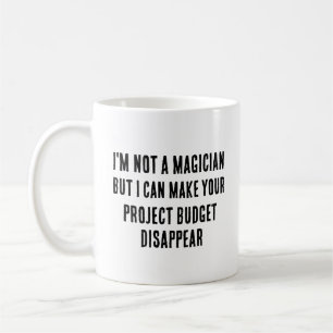 Caneca De Café Não sou mágico, mas posso fazer seu projeto