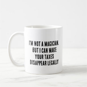 Caneca De Café Não sou mágico, mas posso fazer seus impostos.