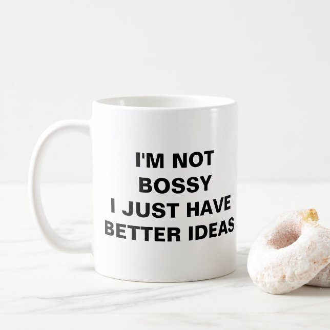 CANECA DE CAFÉ NÃO SOU MANDONA, EU APENAS TENHO IDEIAS MELHORES (Com Donut)