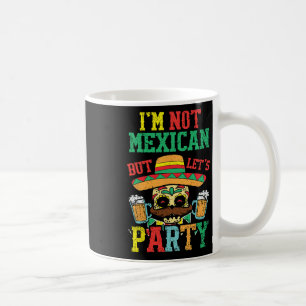 Caneca De Café Não Sou Mexicano Mas Vamos Festejar Cinco De Mayo 