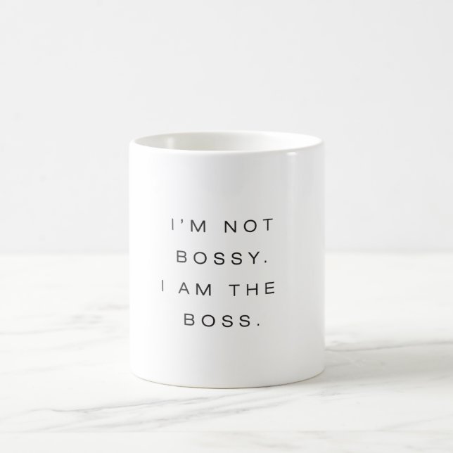 Caneca De Café Não sou o Bossy. Sou o Chefe. (Centro)