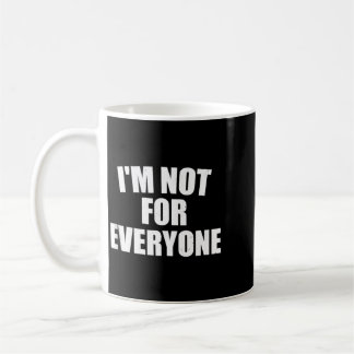 Caneca De Café Não Sou Para Todos Presente De Humor De Personalid