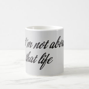 Caneca De Café Não sou sobre essa vida