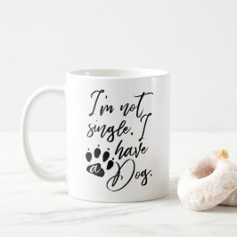 Caneca De Café Não sou Solteiro, tenho um Cachorro