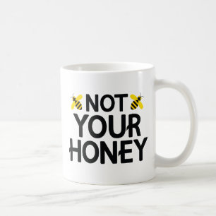 Caneca De Café Não Sua Mel