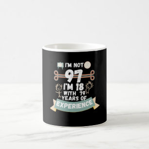 Caneca De Café Não tenho 97. Tenho 18 anos com 79 experiências...