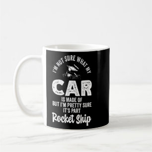 Caneca De Café Não Tenho Certeza Do Que É Feito O Meu Carro Do Sp