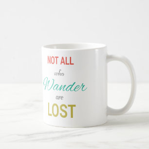 Caneca De Café Não todos que Wander é perdido inspiram o tipo
