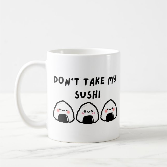 Caneca De Café Não tome o meu Sushi (Esquerda)