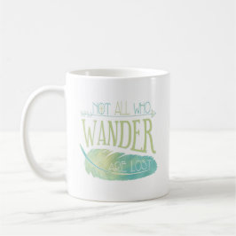 Caneca De Café Não tudo que Wander é perdido