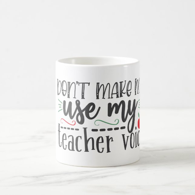 Caneca De Café Não Use Minha Voz de Professor   (Centro)