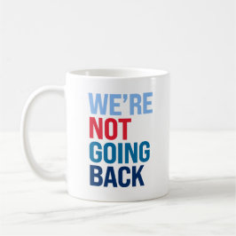 Caneca De Café Não vamos voltar