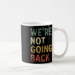 Caneca De Café Não Voltar À Votação Para 2024, Presidente Kamala