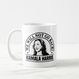 Caneca De Café Não voltaremos a Kamala Harris Mug