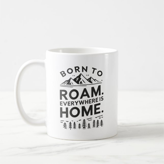 Caneca De Café Nascer para roaming - em todo lugar é inspiraciona (Esquerda)