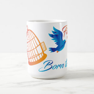 Caneca De Café Nascer para voar - Liberdade de pássaro azul Inspi