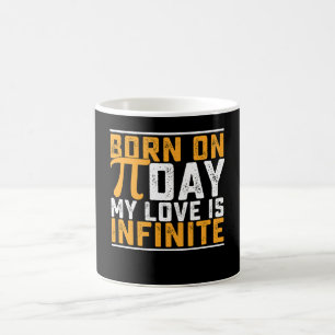 Caneca De Café Nascida No Dia Do Pi Meu Amor é Infinito Matemátic