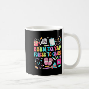 Caneca De Café Nascida para tagarelar forçada a registrar enferme