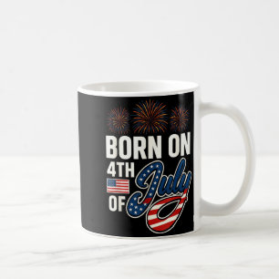 Caneca De Café Nascido no dia 4 de julho Aniversário de 4 de julh
