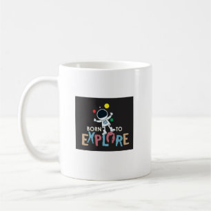 Caneca De Café Nascido para Explorar I Camiseta de Aventura do