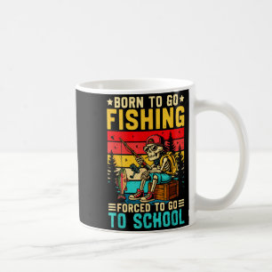Caneca De Café Nascido Para Ir Pescar Escola Forçada Roupa Engraç