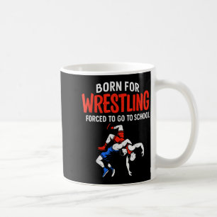 Caneca De Café Nascido Para Luta Livre Escola Obrigatória Wrestle