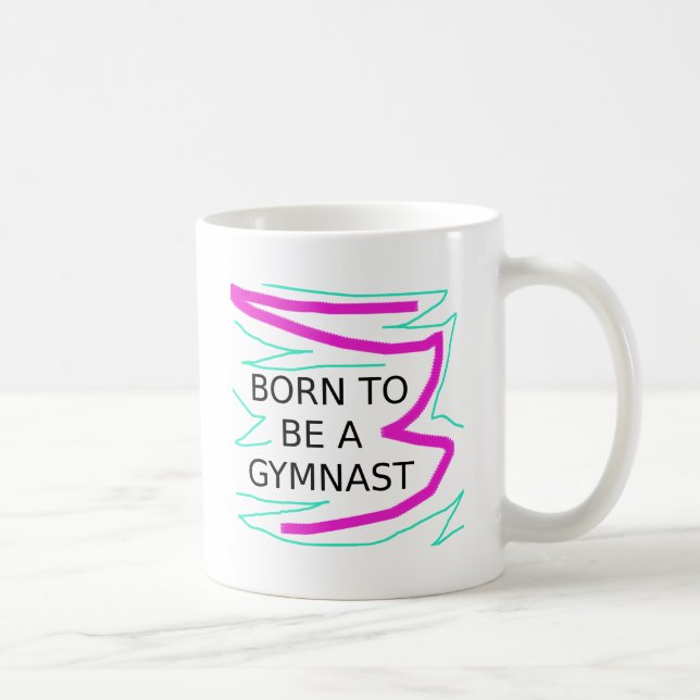 Caneca De Café Nascido para ser um Ginasta (Direita)