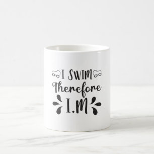 Caneca De Café Natação Por Isso I.M Nadando Natação Nadadora Água