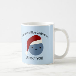 Caneca De Café Natal azul sem você!