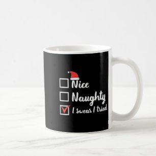 Caneca De Café Natal Legal Travesso Juramento Eu Tentei Divertido