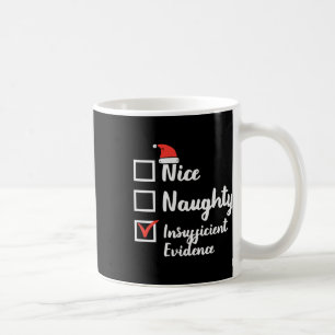 Caneca De Café Natal Nice Vergonha Provas Insuficientes Xmas