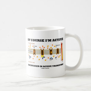 Caneca De Café Naturalmente eu sou ativo mim sou transporte ativo